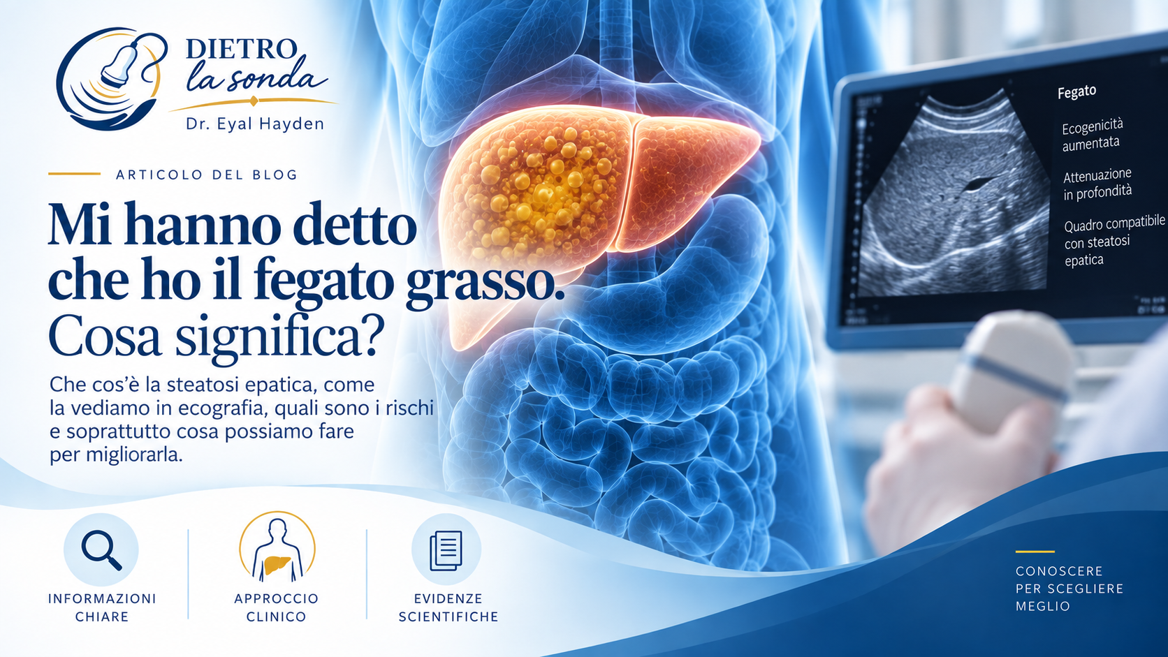 Mi hanno detto che ho il fegato grasso. Cosa significa?